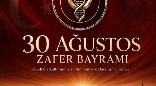 30 AĞUSTOS ZAFER BAYRAMIMIZ KUTLU OLSUN