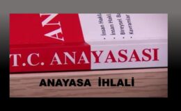 ANAYASA İHLALİ